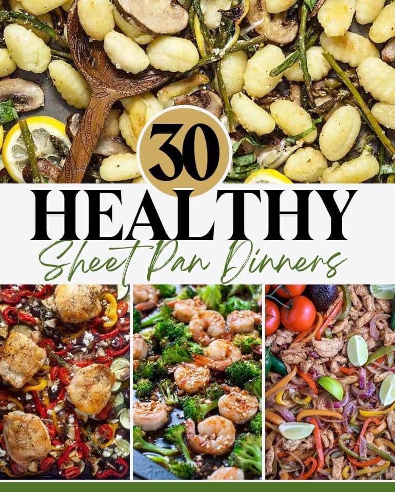 30+ Healthy Sheet Pan Dinners For Busy Weeknights